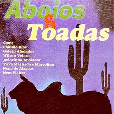 Letras De Toadas E Aboios