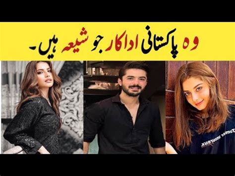 Pakistani Famous Actors Who Are Shia Pakistani Actor Shia