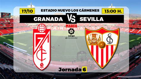 LaLiga Santander Granada Sevilla Alineaciones Confirmadas Marca