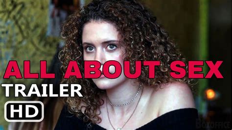ALL ABOUT SEX Trailer 2021 Comedy Movie New Release Movie Trailers