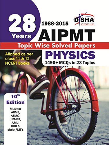 Buy 28 Years CBSE AIPMT Topic Wise Solved Papers PHYSICS 1988 2015