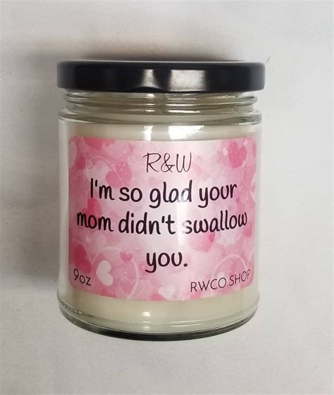 Im So Glad Your Mom Didn T Swallow You Etsy