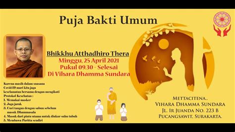 Puja Bakti Minggu April Bhikkhu Atthadhiro Thera Youtube