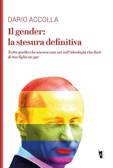 Gender La Stesura Definitiva Cos Faremo Diventare Gay I Vostri Figli