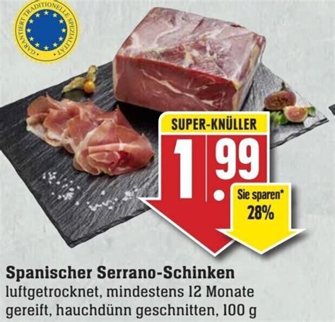 Spanischer Serrano Schinken G Angebot Bei Edeka