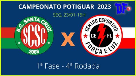 Santa Cruz Rn X For A E Luz Ao Vivo Campeonato Potiguar