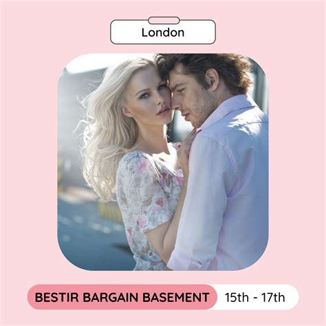 Bestir Bargain Basement Sale London February