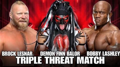 Brock Lesnar Vs Demon Finn Balor Vs Bobby Lashley Full Match WWE Raw 21