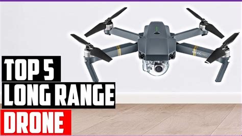 Best Long Range Drone 2022 Top 5 Long Range Drones Killer Distance And