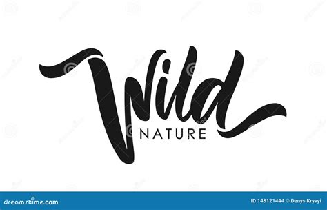 Handwritten Type Calligraphic Lettering Of Wild Nature On White