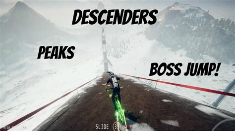 Descenders Peaks Boss Jump Insane Jump Youtube