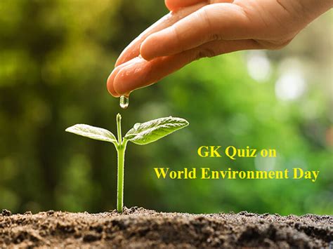 GK Questions And Answers On World Environment Day