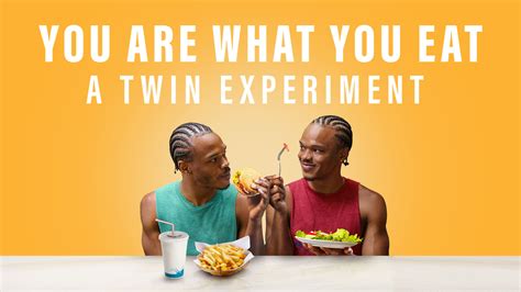 You Are What You Eat: A Twin Experiment - Netflix Docuseries - Where To ...