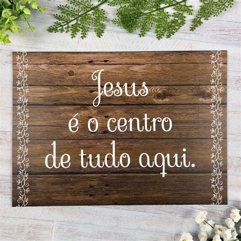 Plaquinha Jesus é o Centro de Tudo Aqui Elo7 Produtos Especiais