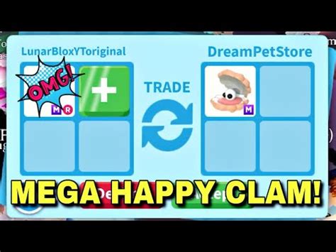 OMG THEY OFFERED ME A MEGA HAPPY CLAM HOW SO FAST ADOPT ME