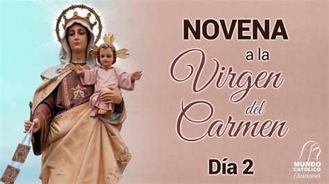 Día 2 Novena A La Virgen Del Carmen Youtube