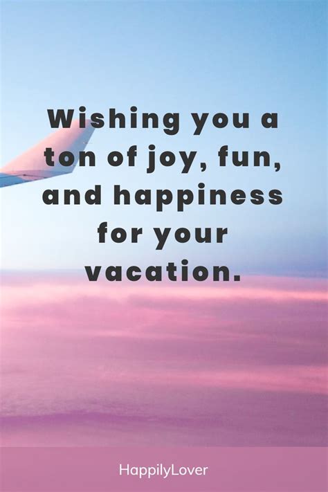 Enjoy Your Vacation Wishes And Messages Happily Lover Reisen