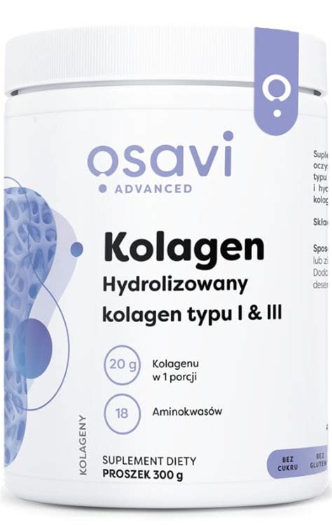 Osavi Kolagen Hydrolizowany Kolagen I I Iii Typu G Sk Ad Cena