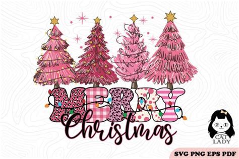 Merry Christmas Pink Trees Svg Png Graphic By Cat Lady · Creative Fabrica