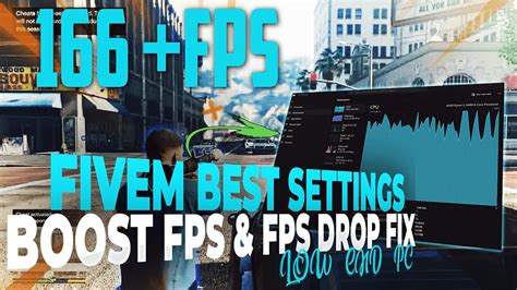 FiveM Best Settings For Low End Pcs Boost FPS FPS DROP FIX 2023