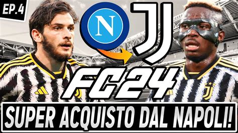 ARRIVA UN TOP PLAYER DAL NAPOLI FC 24 CARRIERA ALLENATORE JUVENTUS