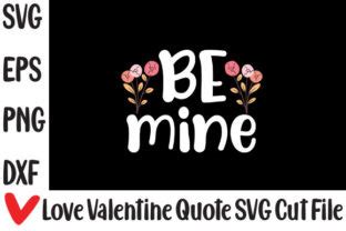 Be Mine Graphic By Svg In Design Creative Fabrica