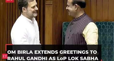 Lok Sabha Speaker Om Birla Formally Recognises Rahul Gandhi As Lop