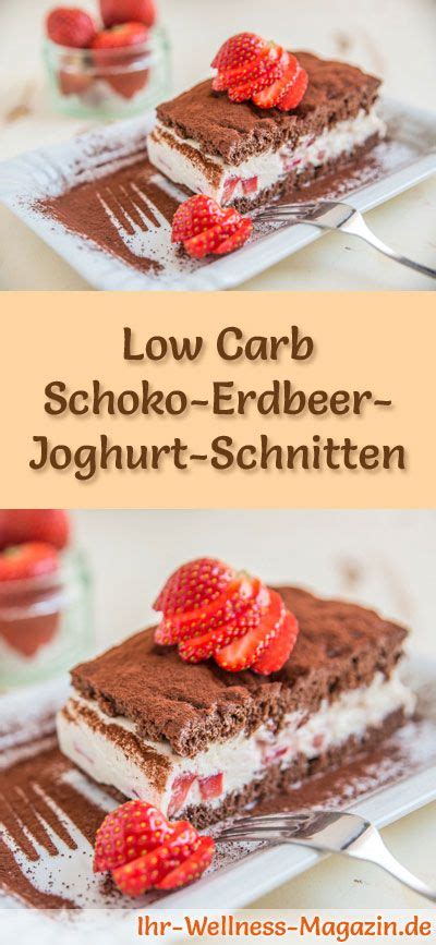 Rezept für Low Carb Schoko Erdbeer Joghurt Schnitten Der