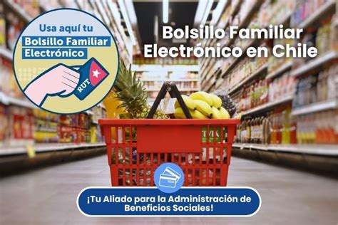 Bolsillo Familiar Electrónico Administra los Beneficios