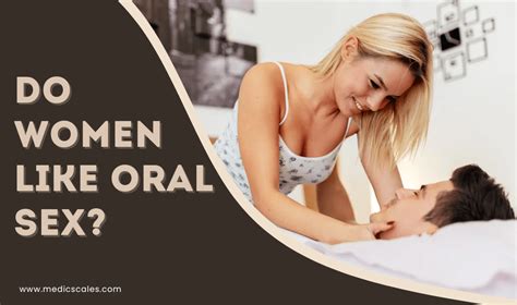 Do Women Enjoy Receiving Oral Sex Female Preferences