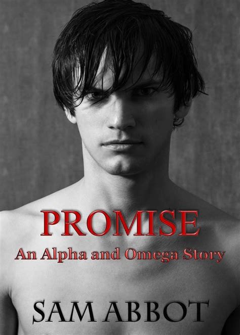 Promise An Alpha And Omega Story A Gay Alpha Omega M M MPreg