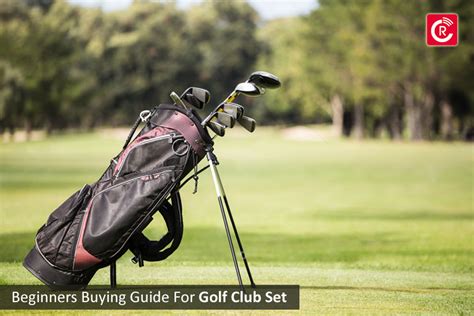 Beginners Buying Guide For Golf Club Set Reviewscast