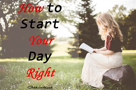 How To Start Your Day Right 4 Easy Steps To Have A Great Day