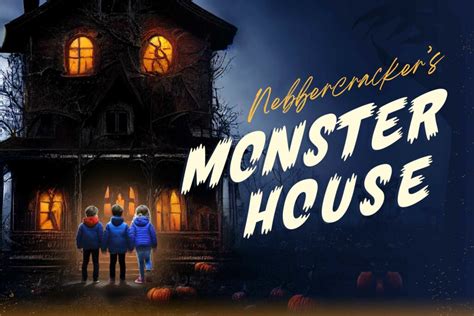 Nebbercracker’s Monster House | The American Club