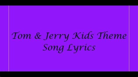 Tom & Jerry Kids Theme Song Lyrics Accords - Chordify