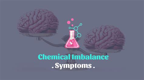 What Is A Chemical Imbalance? What Are Chemical Imbalance Symptoms ...