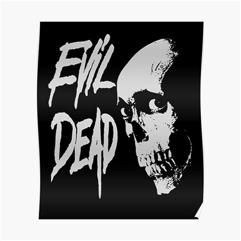 "Evil Dead 2" Poster for Sale by geilbisia | Redbubble