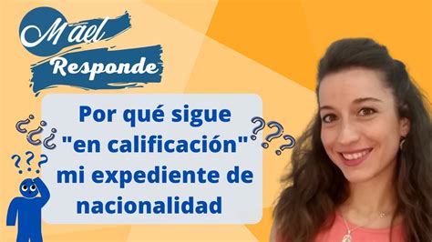 Maelresponde ¿por Qué Mi Expediente Sigue En Fase En Calificación