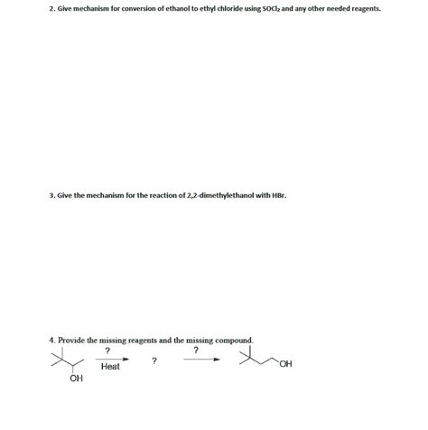 Solved Give Mechanism For Conversion Of Ethanol To Ethyl Chloride