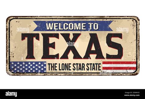 Welcome to Texas vintage rusty metal sign on a white background, vector ...