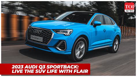 2023 Audi Q3 Sportback Review Sporty Yet Practical Suv