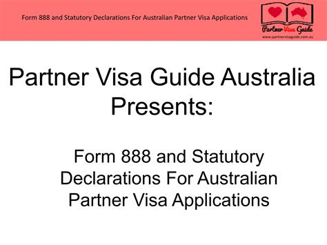 Form 888 and Statutory Declarations for Australian Partner Visa