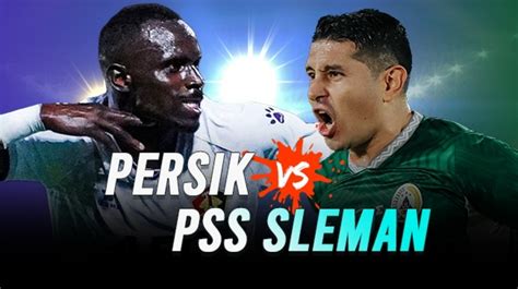 Link Live Streaming Persik Kediri Vs PSS Sleman Laga Panas BRI Liga 1