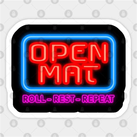 Open Mat Jiu Jitsu Rolls Jiu Jitsu Quote Sticker Teepublic