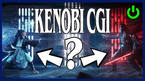 Does The CGI Look Weird In The Obi Wan Kenobi Series YouTube