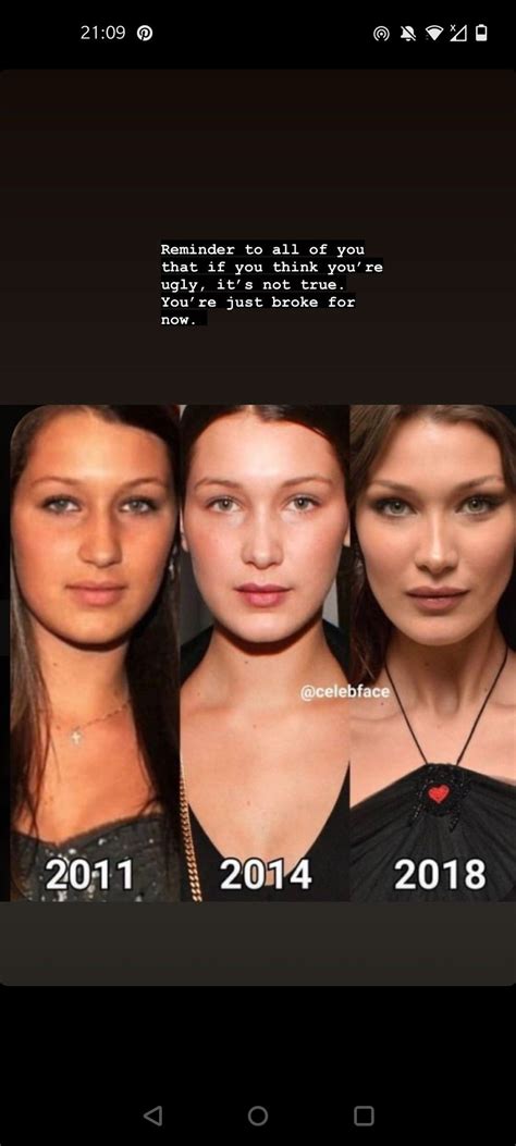 Bella Hadid Transformation You Re Not Ugly You Re Just Broke