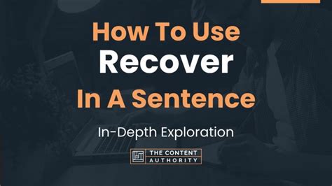 How To Use Recover In A Sentence In Depth Exploration