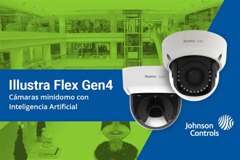 Cuarta Generaci N De C Maras Illustra Pro E Illustra Flex De Johnson