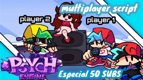 Especial 50 SUBS FNF Multiplayer Script Psych Engine V0 6 2 YouTube