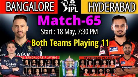 Ipl Match Bangalore Vs Hyderabad Match Playing Rcb Vs